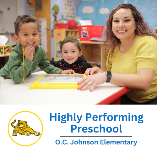 Highly Performing Preschool - O.C. Johnson Elementary